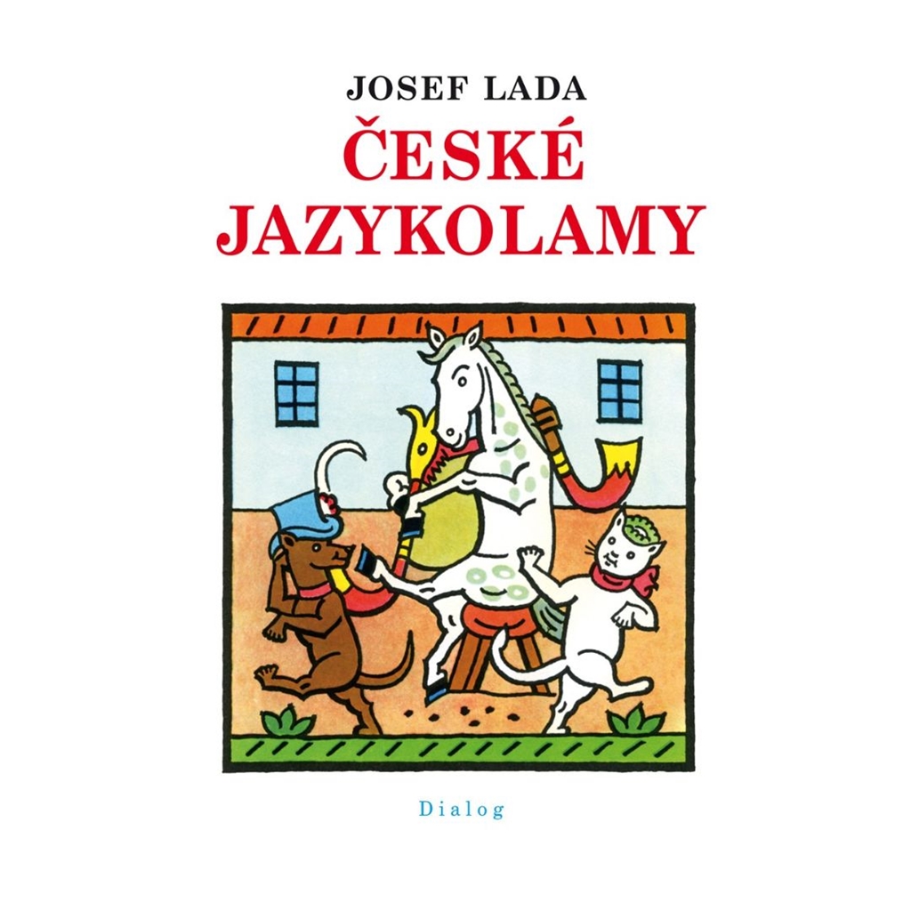  Josef Lada - České jazykolamy