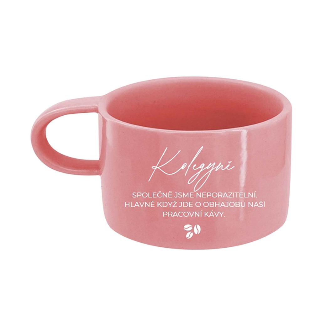 Růžový hrneček "Kolegyně, jsme neporazitelné, když jde o kávu"